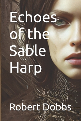 Book cover for Echoes of the Sable Harp