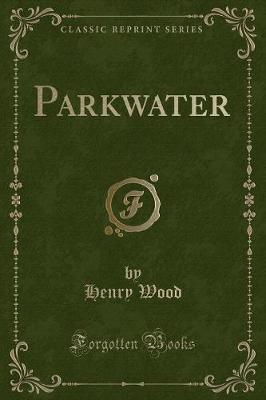 Book cover for Parkwater (Classic Reprint)