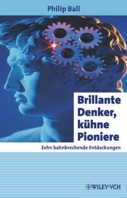 Book cover for Brillante Denker, Kuhne Pioniere