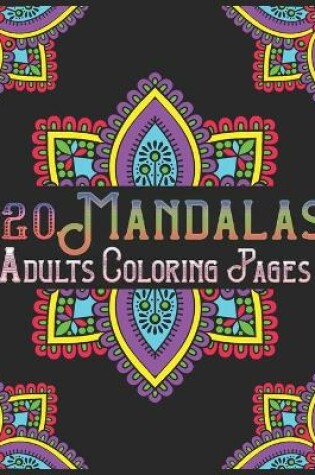 Cover of 120 Mandalas Adults Coloring Pages