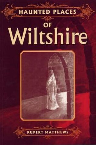 Cover of Haunted Places of Wiltshire