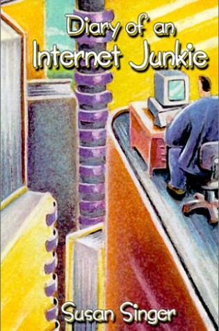 Cover of Diary of an Internet Junkie