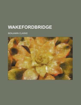 Book cover for Wakefordbridge