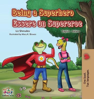 Book cover for Being a Superhero Essere un Supereroe