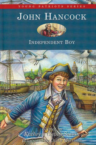 Cover of Young Patriots John Hancock