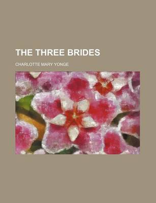 Book cover for The Three Brides (Volume 2)