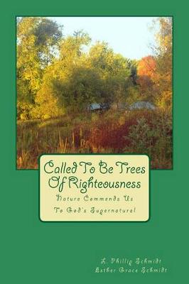 Book cover for Called to Be Trees of Righteousness
