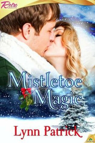 Cover of Mistletoe Magic