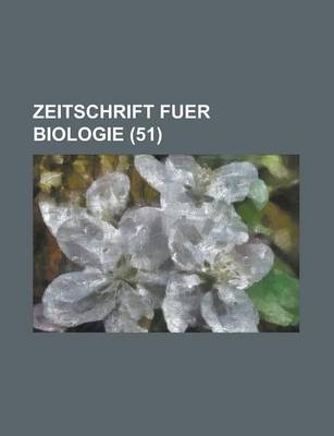Book cover for Zeitschrift Fuer Biologie (51)