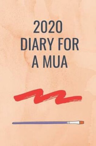 Cover of 2020 Diary for a Mua