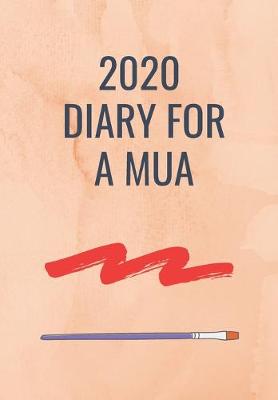 Book cover for 2020 Diary for a Mua