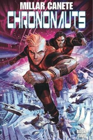 Cover of Chrononauts Volume 2: Futureshock