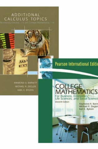 Cover of Valuepack:College Mathematics for Business, Economics, Life Sciences & Social Sciences:International Edition/Additional Calculus Topics/Student's Solution Manual