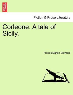 Book cover for Corleone. a Tale of Sicily. Vol. I