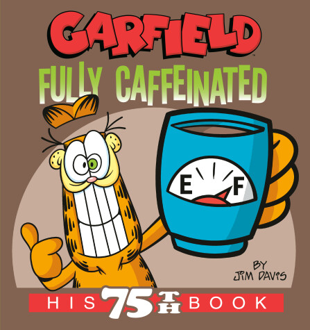 Cover of Garfield Fully Caffeinated