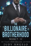 Book cover for The Billionaire Brotherhood Coll. III Bks 9 - 12