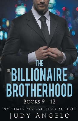 Book cover for The Billionaire Brotherhood Coll. III Bks 9 - 12