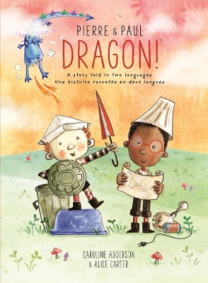 Cover of Pierre & Paul Dragon!