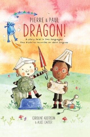 Cover of Pierre & Paul Dragon!