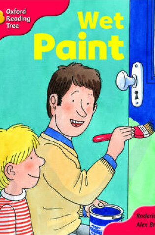 Cover of Oxford Reading Tree: Stage 4: More Storybooks: Wet Paint: Pack B