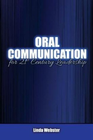 Cover of Oral Communication for 21st Century Leadership