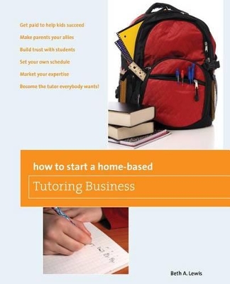 Cover of How to Start a Home-Based Tutoring Business