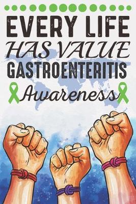 Book cover for Every Life Has Value Gastroenteritis Awareness