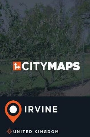 Cover of City Maps Irvine United Kingdom