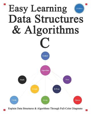 Book cover for Easy Learning Data Structures & Algorithms C (2 Edition)