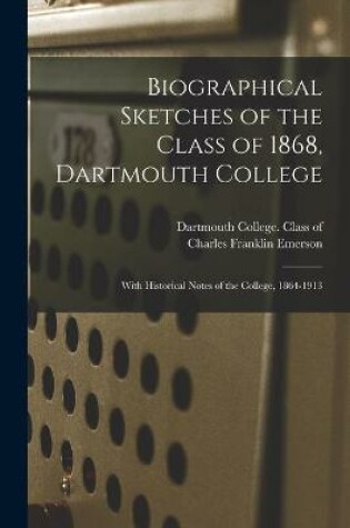 Cover of Biographical Sketches of the Class of 1868, Dartmouth College