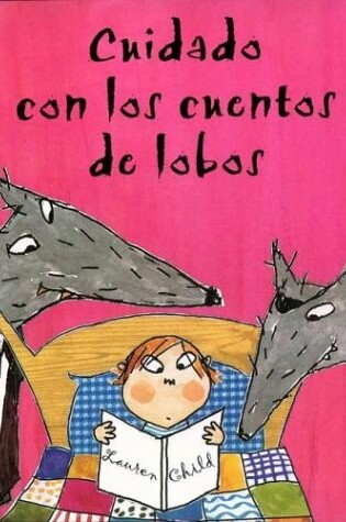 Cover of Cuidado Con Los Cuentos de Lobos