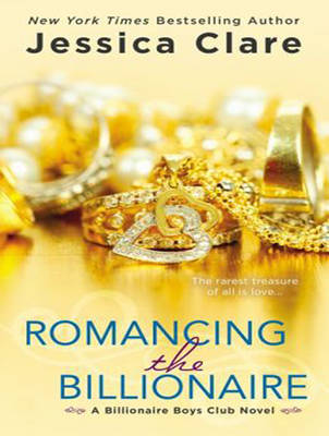 Book cover for Romancing the Billionaire