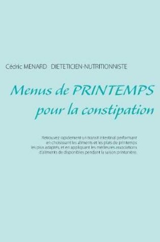 Cover of Menus de printemps pour la constipation