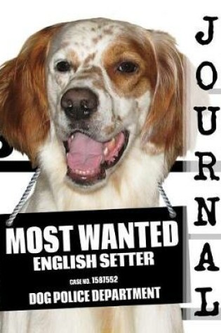 Cover of Most Wanted English Setter Journal