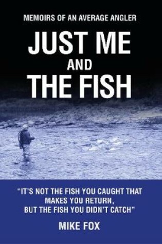 Cover of Just Me and the Fish