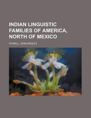 Book cover for Indian Linguistic Families of America, North of Mexico