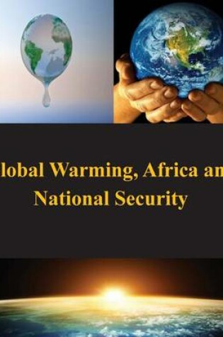 Cover of Global Warming, Africa and National Security