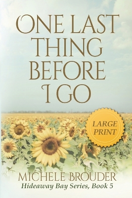 Book cover for One Last Thing Before I Go (Large Print)