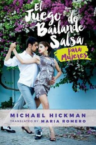 Cover of El Juego de Bailande Salsa Para Mujeres