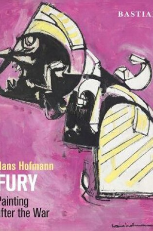 Cover of Hans Hofmann: Fury