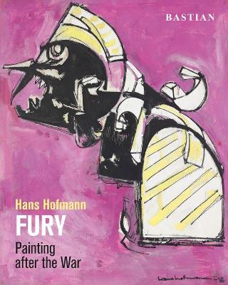 Book cover for Hans Hofmann: Fury