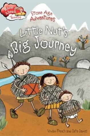 Cover of Stone Age Adventures: Little Nut's Big Journey