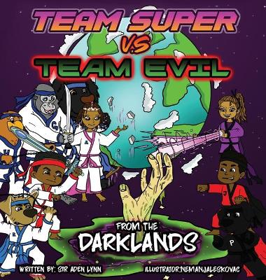 Book cover for Team Super VS Team Evil (2)... From the Darklands