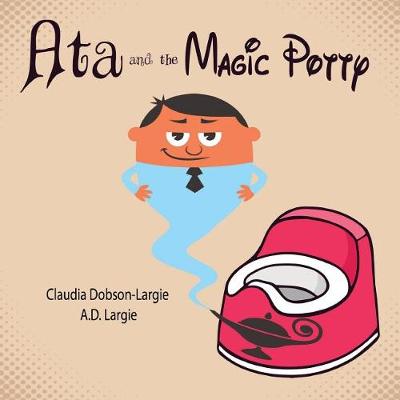 Book cover for Ata and The Magic Potty