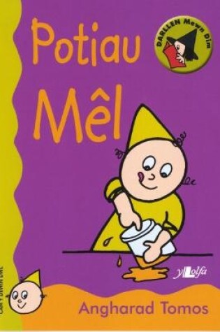 Cover of Cyfres Darllen Mewn Dim - Cam y Dewin Dwl: Potiau Mêl