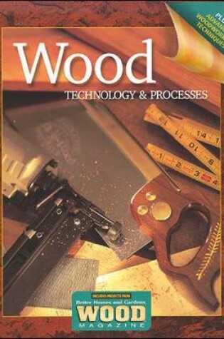 Cover of Wood Technology & Processes, Student Workbook