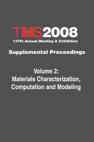 Cover of TMS 2008 137th Annual Meeting and Exhibition