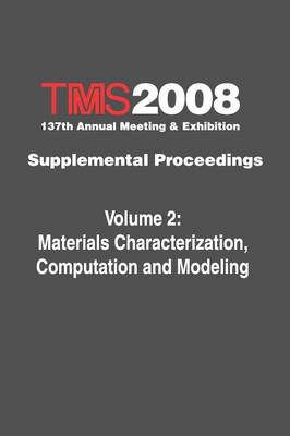 Book cover for TMS 2008 137th Annual Meeting and Exhibition