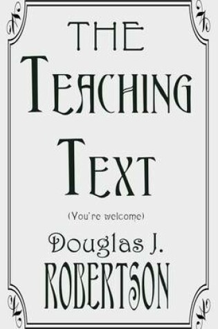 Cover of THE Teaching Text (You're Welcome)