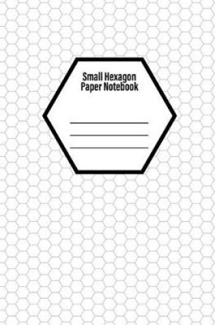 Cover of Small Hexagon Paper Notebook